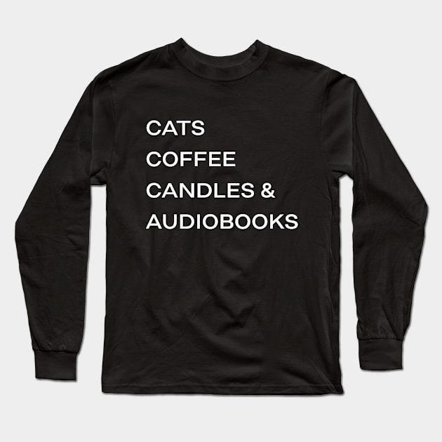 A few of my favorite things... Long Sleeve T-Shirt by Audiobook Empire